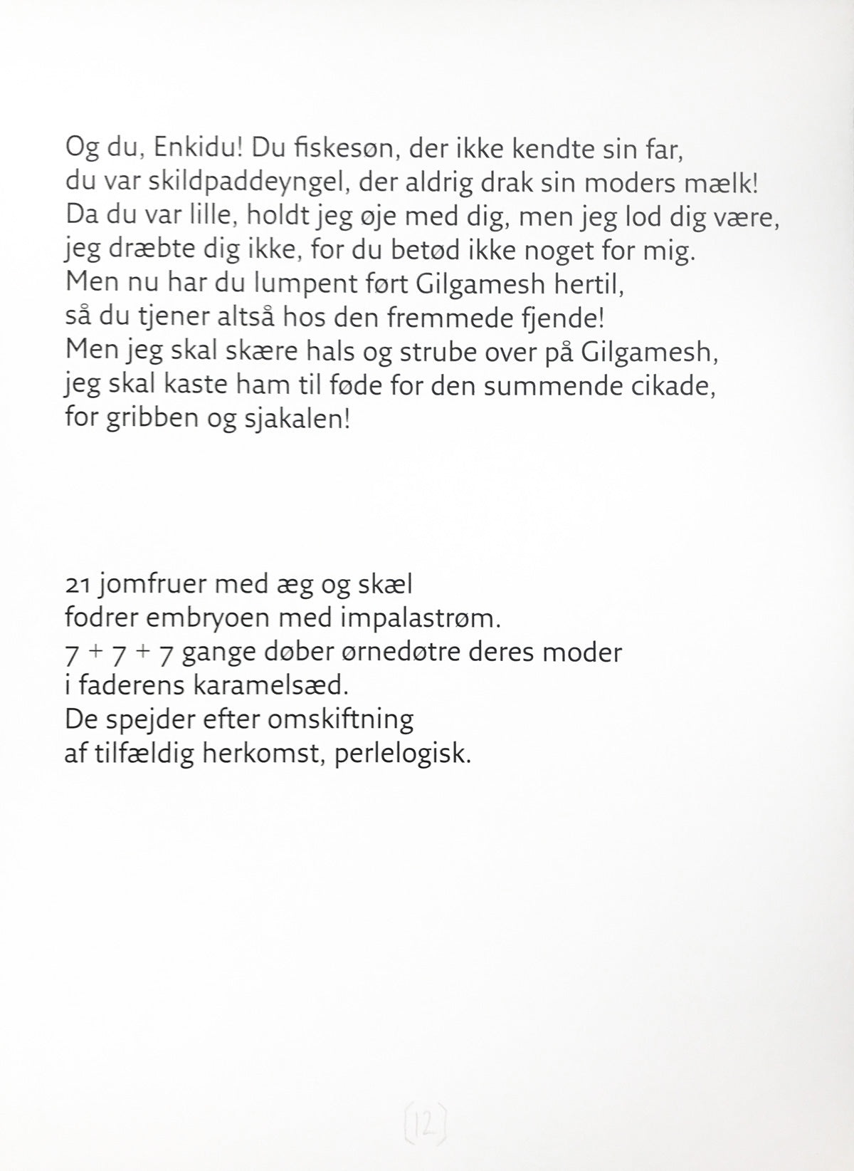 Henrik Have - "Gilgamesh11"